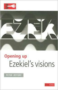Opening Up Ezekiel's Visions