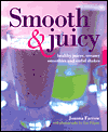 Smooth and Juicy