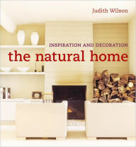 Natural Home: Stylish Living Inspired by Nature