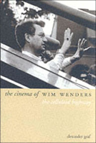 Title: The Cinema of Wim Wenders: The Celluloid Highway, Author: Alexander Graf