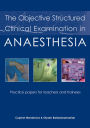 Objective Structured Clinical Exam in Anasthesia