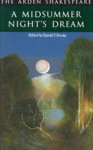 A Midsummer Night's Dream (Arden Shakespeare, Second Series) / Edition 2
