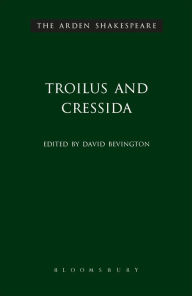 Troilus and Cressida (Arden Shakespeare, Third Series)