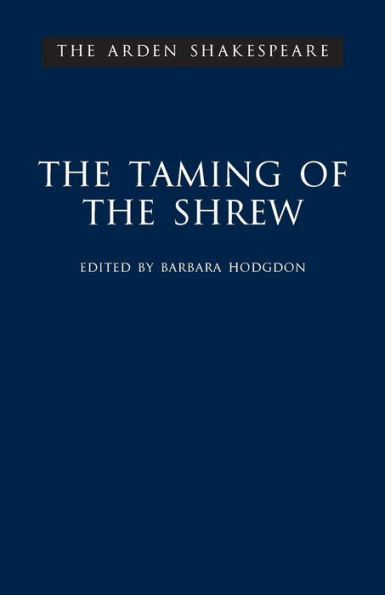 The Taming of the Shrew (Arden Shakespeare, Third Series)