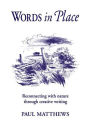 Words in Place: Reconnecting to Nature Through Creative Writing