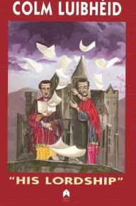 Title: His Lordship, Author: Colm Luibheid