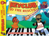 Title: Keyclub to the Rescue, Bk 1, Author: Ann Bryant