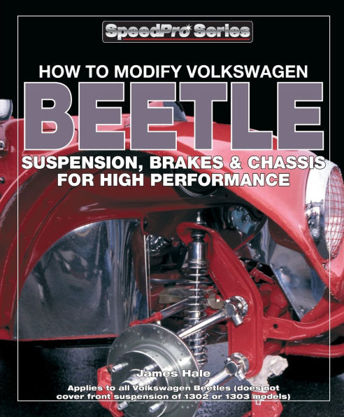 How to Modify Volkswagen Beetle Suspension, Brakes & Chassis for High Performance