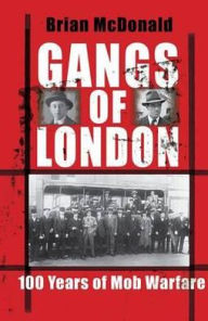 Title: Gangs of London. Brian McDonald, Author: Brian McDonald