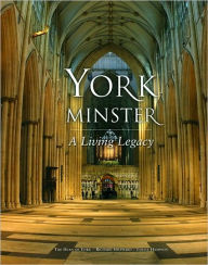 Title: York Minster: A Living Legacy, Author: Keith Jones