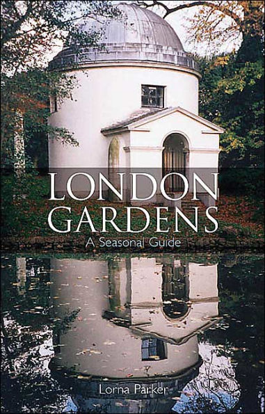 London Gardens: A Seasonal Guide