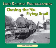 Title: Chasing the Flying Snail, Author: Anthony Burges