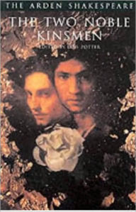 The Two Noble Kinsmen (Arden Shakespeare, Third Series)