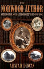 The Norwood Author - Arthur Conan Doyle And The Norwood Years (1891 - 1894)