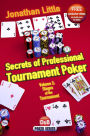 Secrets of Professional Tournament Poker, Volume 2: Stages of the Tournament