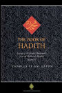 The Book of Hadith: Sayings of the Prophet Muhammad from the Mishkat Al Masabih