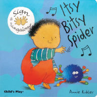 Title: Itsy, Bitsy Spider: American Sign Language, Author: Annie Kubler