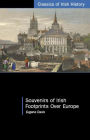 Souvenirs of Irish Footprints Over Europe