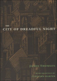 Title: City of Dreadful Night, Author: Clifford Harper