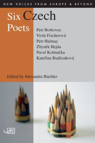Title: Six Czech Poets, Author: Alexandra Buchler