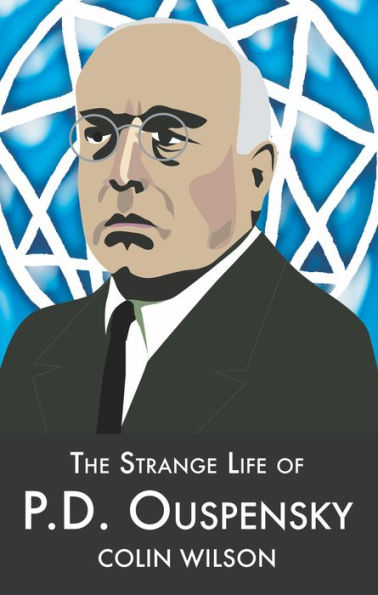 The Strange Life of P.D.Ouspensky