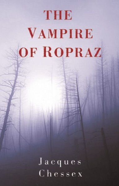 The Vampire of Ropraz
