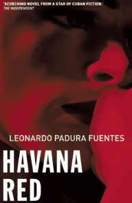 Title: Havana Red (Mario Conde Series #3), Author: Leonardo Padura