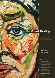 The Great Bratby: A Portrait of John Bratby RA
