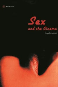 Title: Sex and the Cinema, Author: Tanya Krzywinska