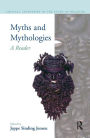 Myths and Mythologies: A Reader / Edition 1