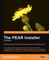 Title: The PEAR Installer Manifesto, Author: Greg Beaver