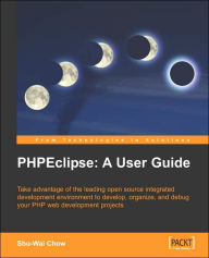 Title: Phpeclipse: A User Guide, Author: Shu-Wai Chow