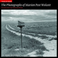 Title: The Photographs of Marion Post Wolcott: The Library of Congress, Author: Francine Prose