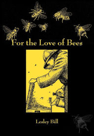 For The Love Of Bees