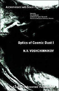 Title: Optics Of Cosmic Dust I, Author: N.V. V. Voshchinnikov