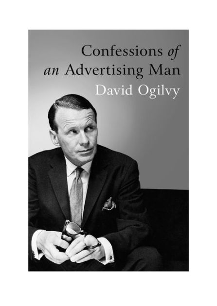 Confessions of an Advertising Man by David Ogilvy, Paperback