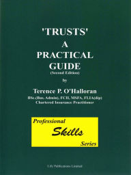 Title: 'Trusts' A Practical Guide, Author: Terence P. O'Halloran