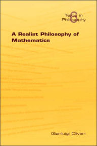 Title: A Realist Philosophy of Mathematics, Author: G Oliveri