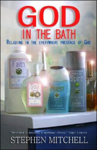 God in the Bath: Relaxing in the Everywhere Presence of God