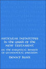 Articular Infinitives In The Greek Of The New Testament