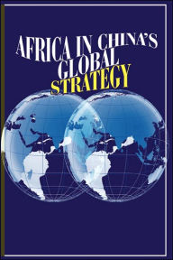 Africa in China's Global Strategy (PB)