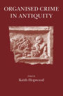 Organised Crime in Antiquity