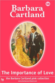 Title: The Importance of Love, Author: Barbara Cartland