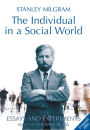 The Individual in a Social World: Essays and Experiments / Edition 3