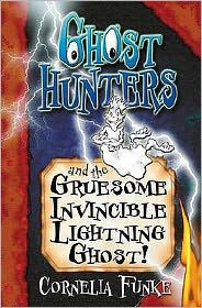 Ghosthunters and the Gruesome Invincible Lightning Ghost!