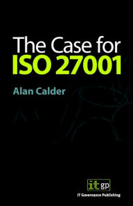 The Case For Iso 27001