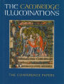 The Cambridge Illuminations: The Conference Papers