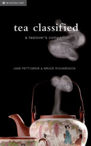 Title: Tea Classified: A Tealover's Companion, Author: Jane Pettigrew