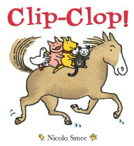Title: Clip-Clop, Author: Nicola Smee