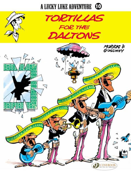 Tortillas for the Daltons (Lucky Luke Adventure Series #10)